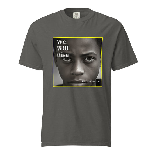 We Will Rise T-Shirt